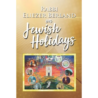 Rabbi Eliezer Berland on Jewish Holidays