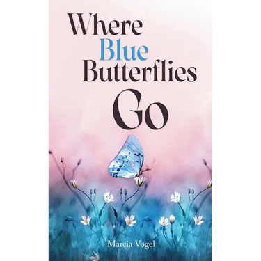 Where Blue Butterflies Go