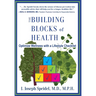 The Building Blocks of Health: How to Optimize Your Wellness with a Lifestyle Checklist