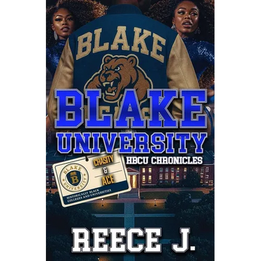 Blake University: HBCU Chronicles (Chasity & Ace)