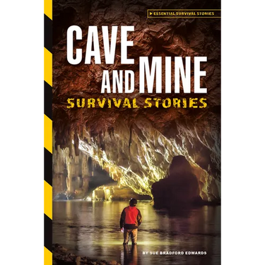 Cave and Mine Survival Stories