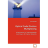 Optical Code Division Multiplexing