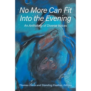 No More Can Fit Into the Evening