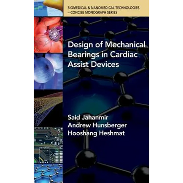 Design of Mechanical Beariings in Cardiac Assist Devices