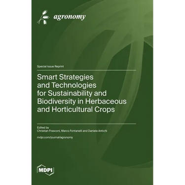 Smart Strategies and Technologies for Sustainability and Biodiversity in Herbaceous and Horticultural Crops