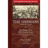 The Hessians: Three Historical Works by Lowell, Pfister, and Popp