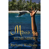 Mission: Remember