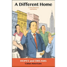 A Different Home: Cuban Americans: A Story Based on Real History