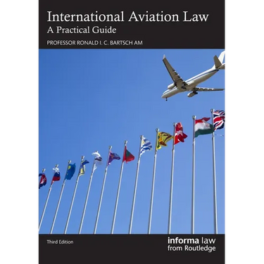 International Aviation Law: A Practical Guide