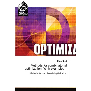 Methods for combinatorial optimization -With examples