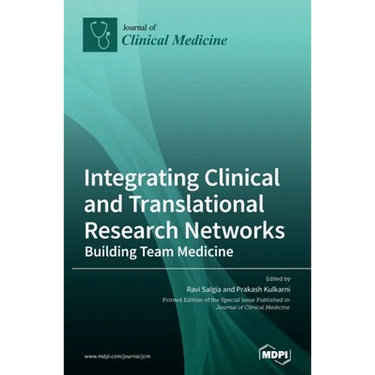 Integrating Clinical and Translational Research Networks-Building Team Medicine