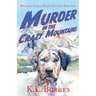 Murder in the Crazy Mountains