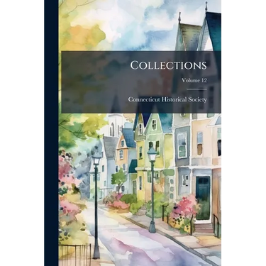 Collections; Volume 12