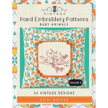 Vintage Hand Embroidery Patterns Baby Animals: 24 Authentic Vintage Designs