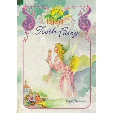 The Legend of Tooth Fairy
