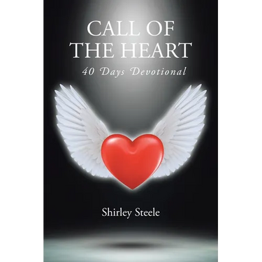Call of the Heart: 40 Days Devotional