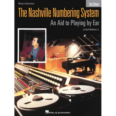 The Nashville Numbering System: An Aid to Playing by Ear