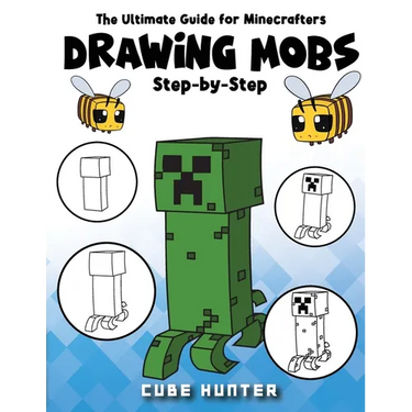 The Ultimate Guide for Minecrafters: How to draw book for Minecrafters Drawing Mobs Step-by-Step