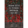 Jacques Ellul on Violence, Resistance, and War