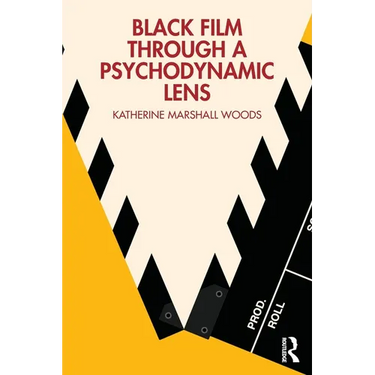 Black Film Through a Psychodynamic Lens
