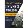 Pennsylvania Driver's Workbook: 320+ Practice Driving Questions to Help You Pass the Pennsylvania Learner's Permit Test