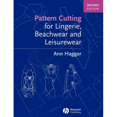 Pattern Cutting for Lingerie, Beachwear and Leisurewear