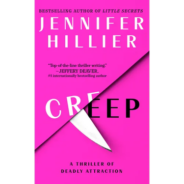 Creep: A Thriller of Deadly Attraction