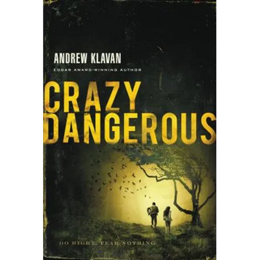 Crazy Dangerous