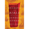 Reading Bible with Founding Fathers C