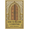 How to Become a Christian (American Tract Society 25-Pack)