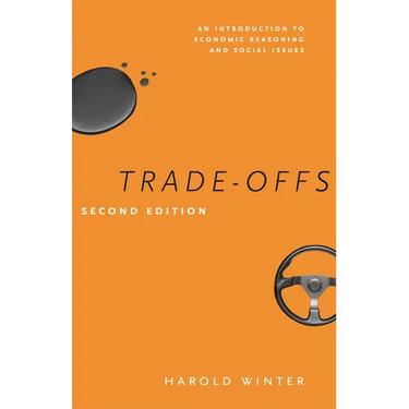 Trade-Offs: An Introduction to Economic Reasoning and Social Issues