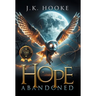 Hope Abandoned