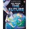 See Inside the Future
