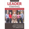 Leader Farming: Growing Leaders to Grow Your Business