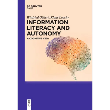 Information Literacy and Autonomy: A Cognitive View