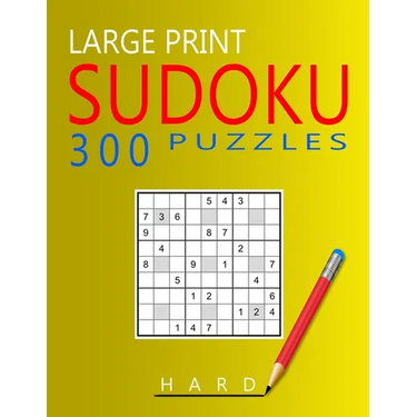 Large Print Hard Sudoku Puzzles: 300 Puzzles with Solution Book for Adults, Seniors & Elderly