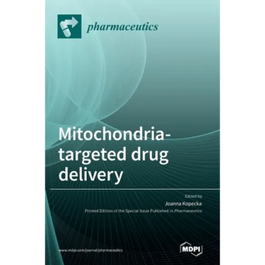 Mitochondria-Targeted Drug Delivery