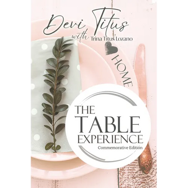 The Table Experience: Commemorative Edition