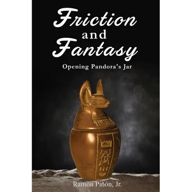 Friction and Fantasy: Opening Pandora's Jar