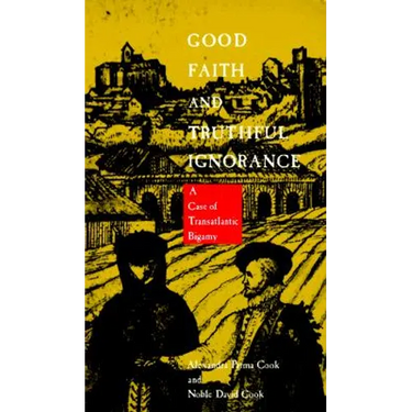 Good Faith and Truthful Ignorance: A Case of Transatlantic Bigamy