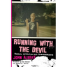 Running with the Devil: Essays, Articles and Remembrances