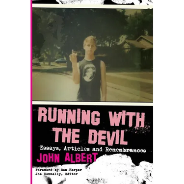 Running with the Devil: Essays, Articles and Remembrances