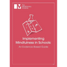 Implementing Mindfulness in Schools: An Evidence-Based Guide