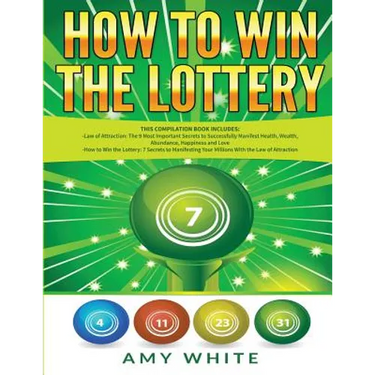 How to Win the Lottery: 2 Books in 1 with How to Win the Lottery and Law of Attraction - 16 Most Important Secrets to Manifest Your Millions, Health,