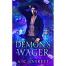A Demon's Wager