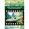 Enviro-Toons: Green Themes in Animated Cinema and Television