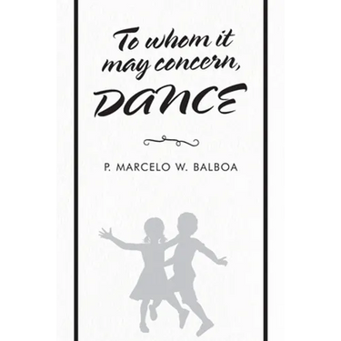 To Whom It May Concern: Dance