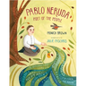Pablo Neruda: Poet of the People