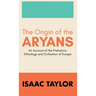 The Origin of the ARYANS
