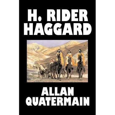 Allan Quatermain by H. Rider Haggard, Fiction, Fantasy, Classics, Action & Adventure